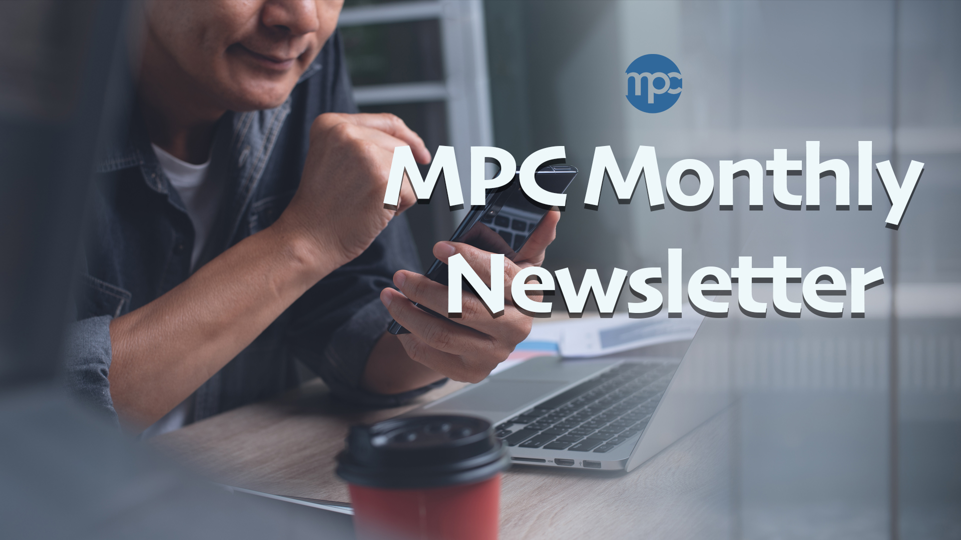 MPC Monthly Newsletter

This newsletter contains all the ministries, classes, events and updates happening this month.
