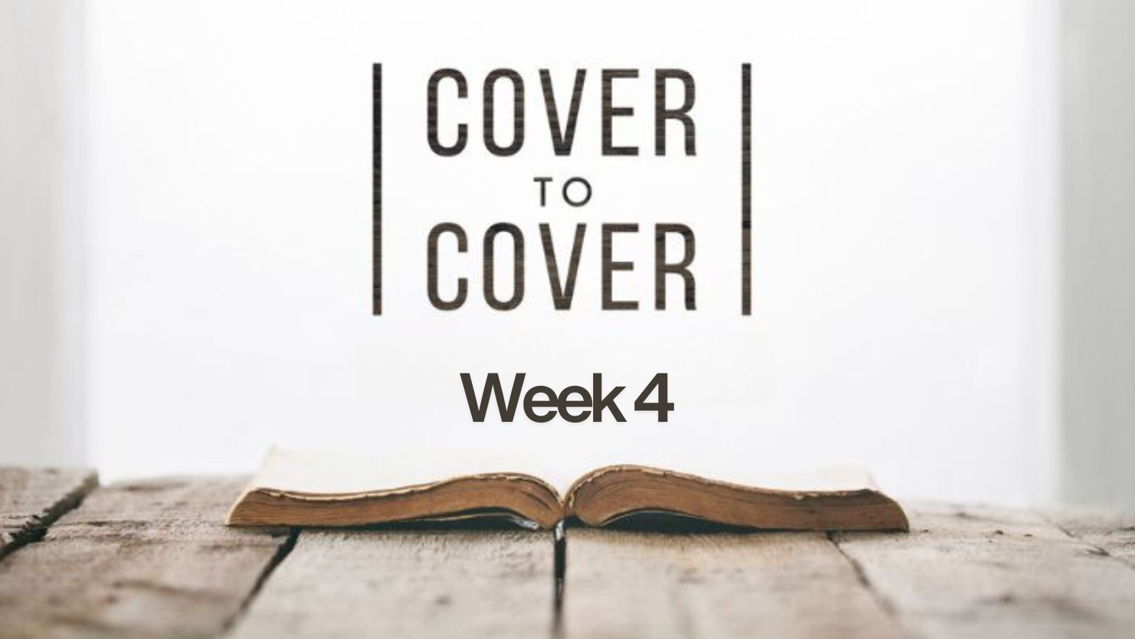 Cover to Cover 2026 - Week 4